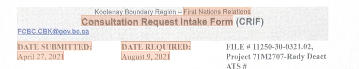 Header of the Consultation Request Intake Form: Kootenay Boundary Region – First Nations Relations, date submitted 27 April 2021, date required 9 August 2021, file 11250-30-0321.02, Project 71M2707-Rady Deact