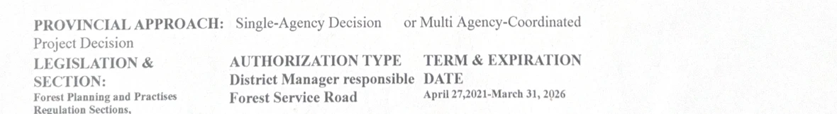 Extract from the Consultation Request Intake Form showing Provincial Approach printed as two unmarked options, Single-Agency Decision or Multi Agency-Coordinated Project Decision; Authorization Type: District Manager responsible, Forest Service Road; and Term and Expiration Date April 27 2021 to March 31 2026
