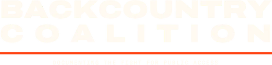 Backcountry Coalition — documenting the fight for public access